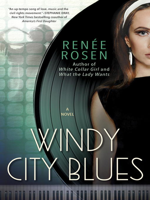 Title details for Windy City Blues by Renée Rosen - Wait list